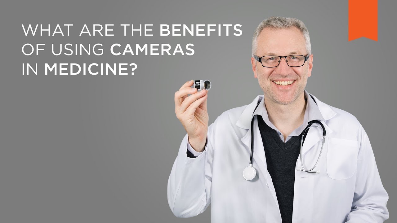 What Are the Benefits of Using Cameras in Medicine? Vision Campus