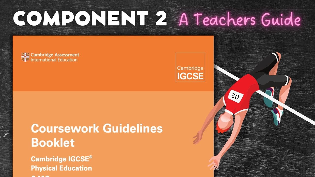 Cambridge IGCSE PE Coursework Component 2 A Teacher s Guide YouTube