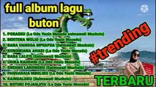 terbaru full album lagu buton   pilihan terbaik [ khusus anak kost ] trending viral tiktok saat ini