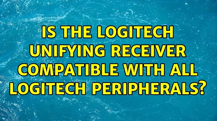 Is the Logitech Unifying Receiver compatible with all Logitech peripherals?