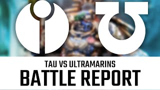 NEW TAU FSE vs Ultramarines 2000 Point Competitive Warhammer 40,000 Battle Report