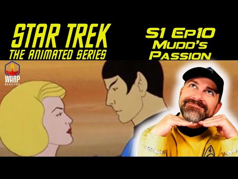Star Trek: The Animated Series 'Mudd's Passion' 1x10 - Love is in the Air! REACTION & REVIEW