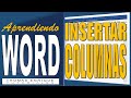 INSERTAR COLUMNAS EN MS WORD