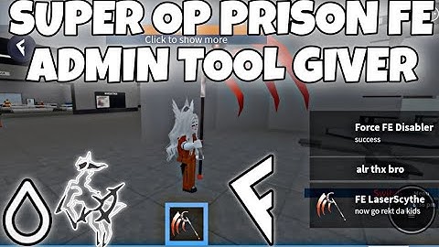 (SUPER OP) FE PRISON ADMIN TOOL GIVER | HYDROGEN • FLUXUS