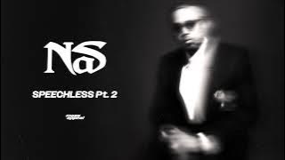 Nas - Speechless Pt. 2