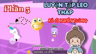 [ play together] Hành trình luyện tập leo tháp phần 5