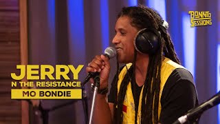 Video thumbnail of "BONNTO SESSIONS - Mo Bondie, Jerry N The Resistance"