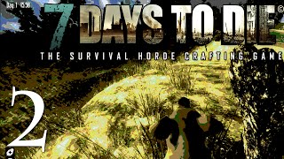 Rawles Plays! 7 Days to Die - Part Two
