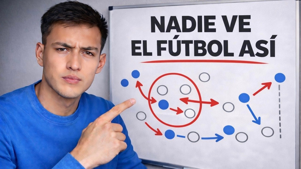 En 14 Minutos vas a Entender el Fútbol Como un Entrenador