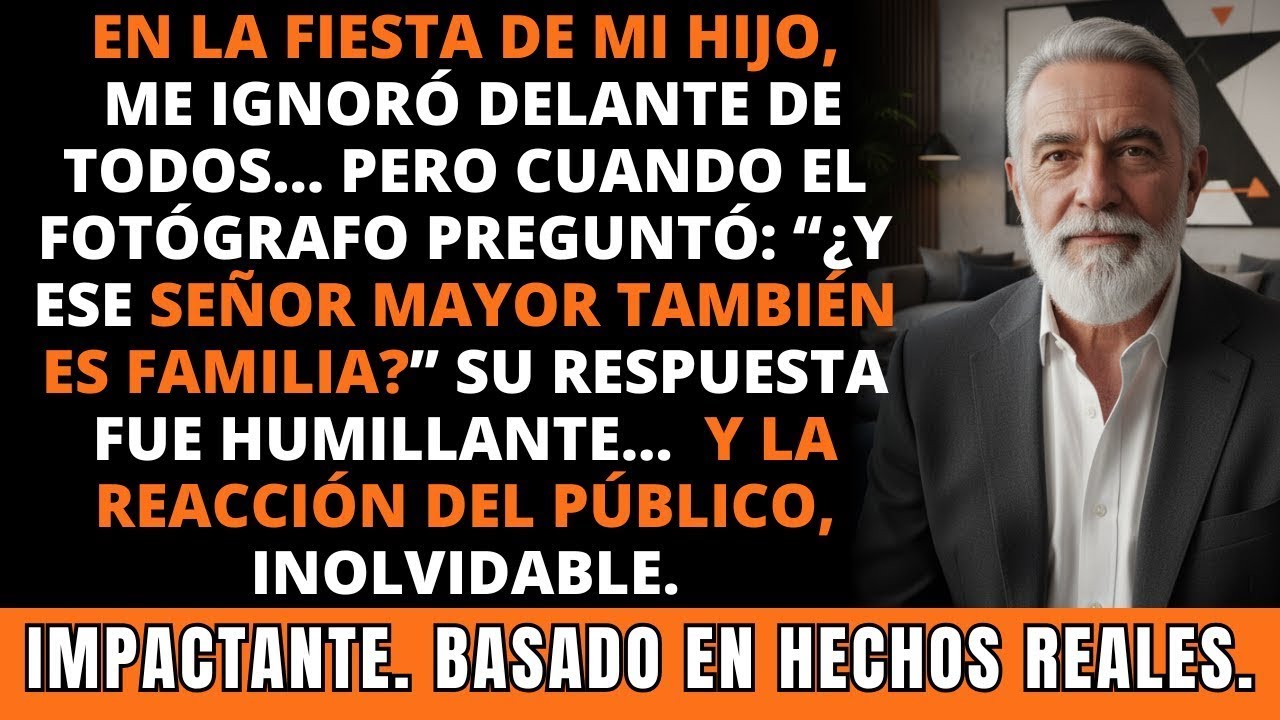 En La Fiesta Familiar, Mi Hijo Me Ignoró Completamente — Pero La Reacción Del Público Fue Épica