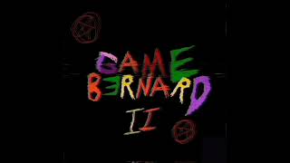 Game Bernard Chapter 2 Teaser