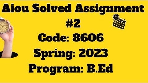 Code 8606|AIOU solved Assignment#2|Citizenship education and evaluation|aiou |B.ed|spring 2023