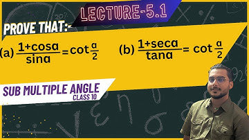 Lecture 5.1//sub- Multiple angle//Trigonometry//class 10// O.Math