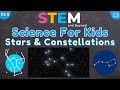 Exploring Stars and Constellations
