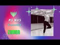 My way cassette zumba step by step with yulia