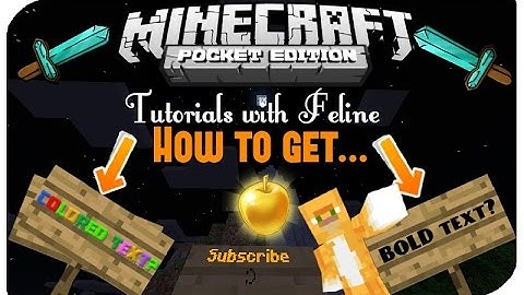 [Minecraft PE] How to get colored text and BOLD text on signs (Tutorials with Feline)