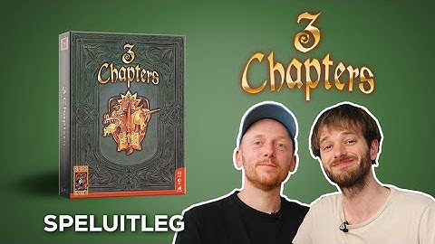 3 Chapters speluitleg (door Bord voor je Kop) - 999 Games