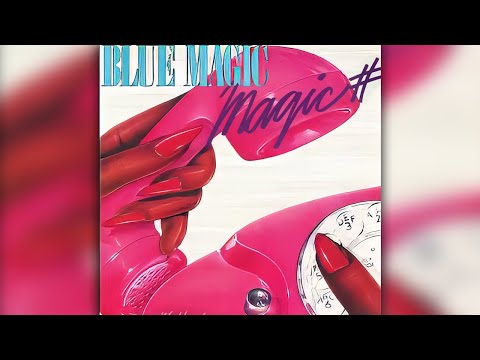 Blue Magic - Sit Alone Again