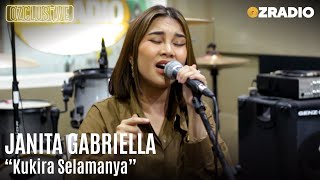 JANITA GABRIELA - KU KIRA SELAMANYA | OZCLUSIVE