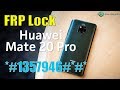 HUAWEI MATE 20 Pro FRP bypass with code *#*#1357946#*#*