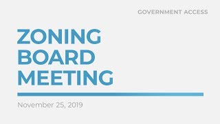 November 25, 2019 - Zoning Board of Appeals