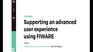 FIWARE SUMMIT'16 - Supporting an advanced user experience using FIWARE