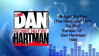 Dan Hartman - Relight My Fire (The Historical 1979 Re-Mix)