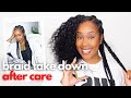 How To: AFTER Care Routine!! Protective Style Take Down! | It's time to gooooo!!!!