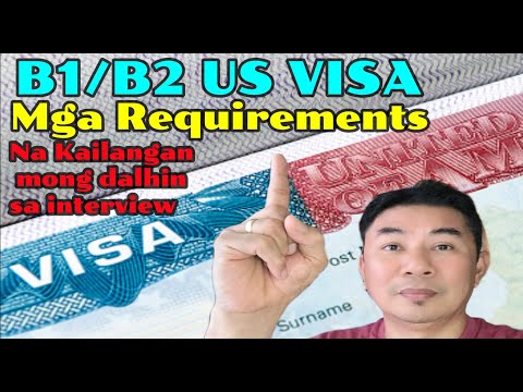 US VISA | B1/B2 US VISA REQUIREMENTS YOU SHOULD BRING TO YOUR INTERVIEW | COMPLETE GUIDE