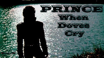 When doves cry prince 1984