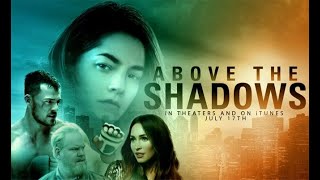 Above the Shadows (2019) - Trailer [HD] ~ Stars: Justine Cotsonas, Megan Fox, Olivia Thirlby