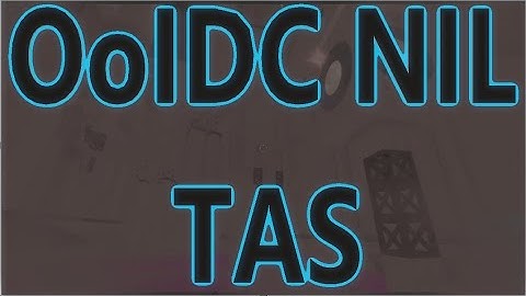 Roblox OoIDC Nil [TAS] bad quality Lel