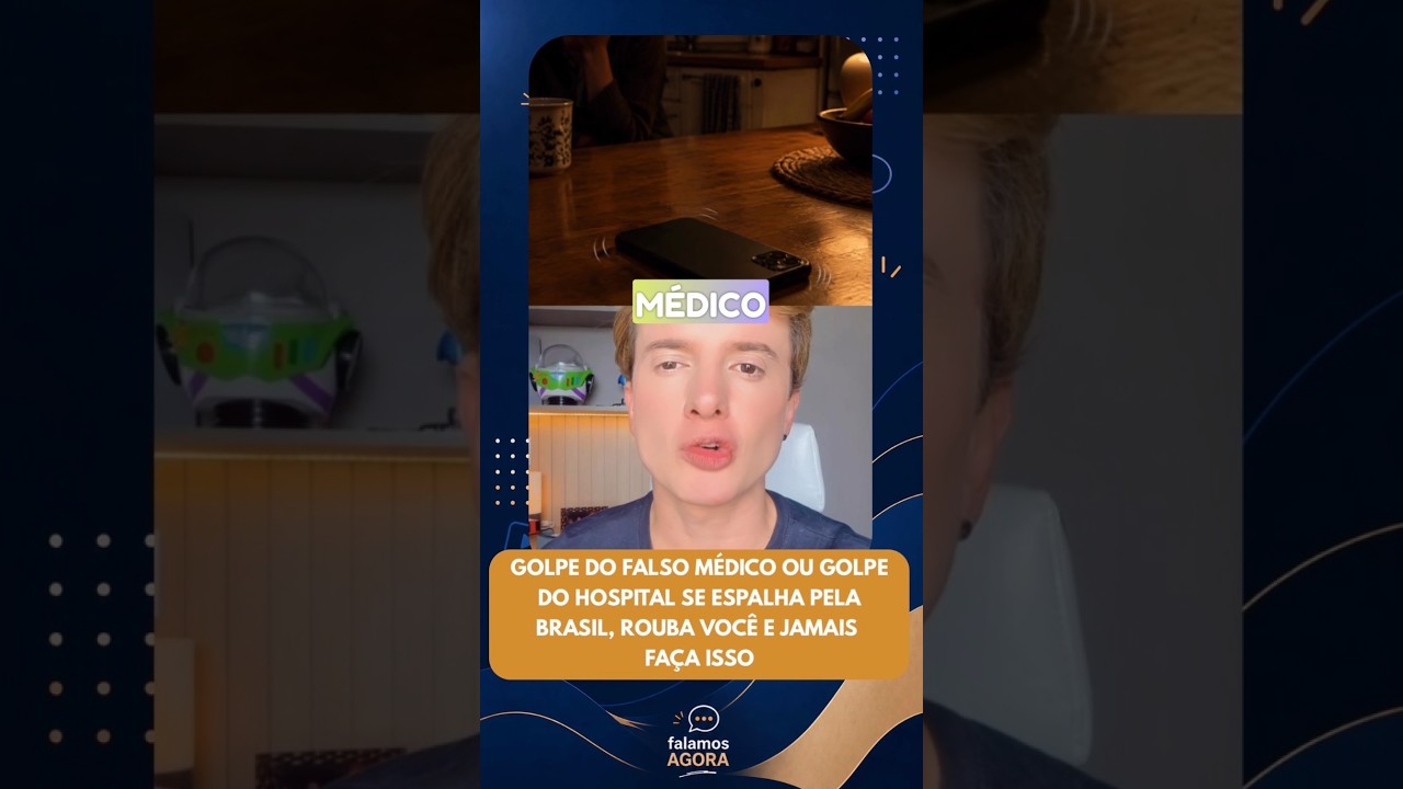 Golpe do falso médico ou golpe do hospital se espalha pela Brasil, rouba você e jamais faç