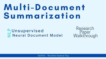 Unsupervised Multi-Document Summarization using Neural Document Model | Research Paper Walkthrough