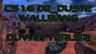 cs 1.6 de_dust2 Wallbang ( Duvar Yerleri )