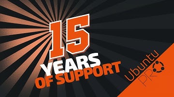 Canonical breidt Ubuntu Pro-dekking uit en brengt LTS-ondersteuning naar 15 jaar