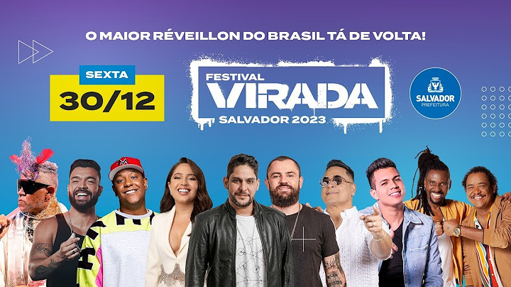 FESTIVAL DA VIRADA SALVADOR JORGE E MATHEUS/ MARY FERNADEZ/XANDDY HARMONIA/ VITOR FERNANDES/ PSIRICO