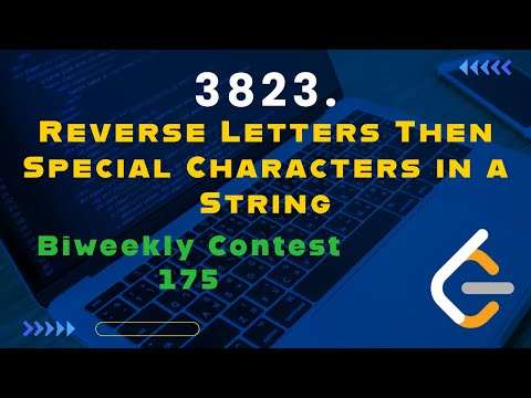 3823.  Reverse Letters Then Special Characters in a String | Bi-weekly 175 | Leetcode | DSA Practice