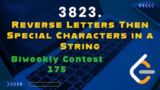 3823.  Reverse Letters Then Special Characters in a String | Bi-weekly 175 | Leetcode | DSA Practice