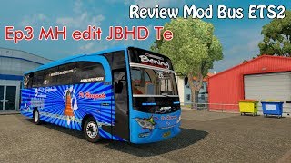 REVIEW Mod EP3 Edit JBHD Tedott | ETS2 Bus Mod Indonesia