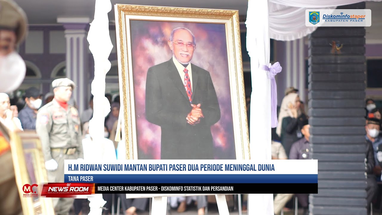 M Riwan Hhh H.M Ridwan Suwidi Mantan Bupati Paser Dua Periode Meninggal Dunia - YouTube