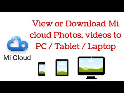 How to download mi cloud photos , videos to your PC, Laptop, Tablet