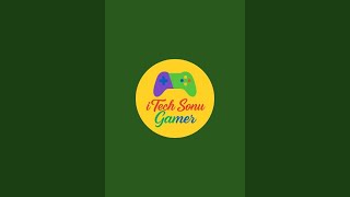 Itech Sonu Gamer Is Live