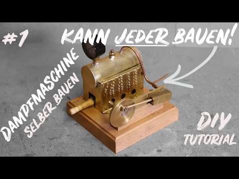 Video: Wie Baut Man Eine Dampfmaschine