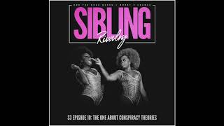 Sibling Rivalry S3 Ep10 The One About Conspiracy Theories
