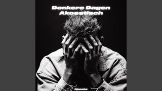 Donkere Dagen Akoestisch
