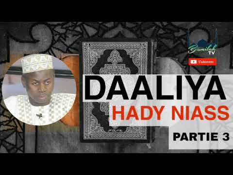 Oustaz Hady Niass : Daaliya Partie 3