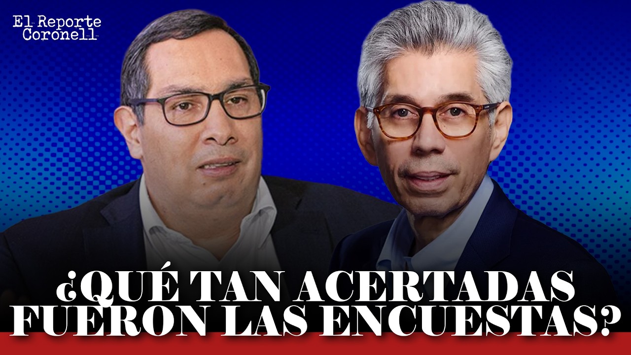 Con Lupa 🔍 ¿Cómo le fue a las encuestas y encuestadoras? Con Cesar Caballero y Daniel Coronell