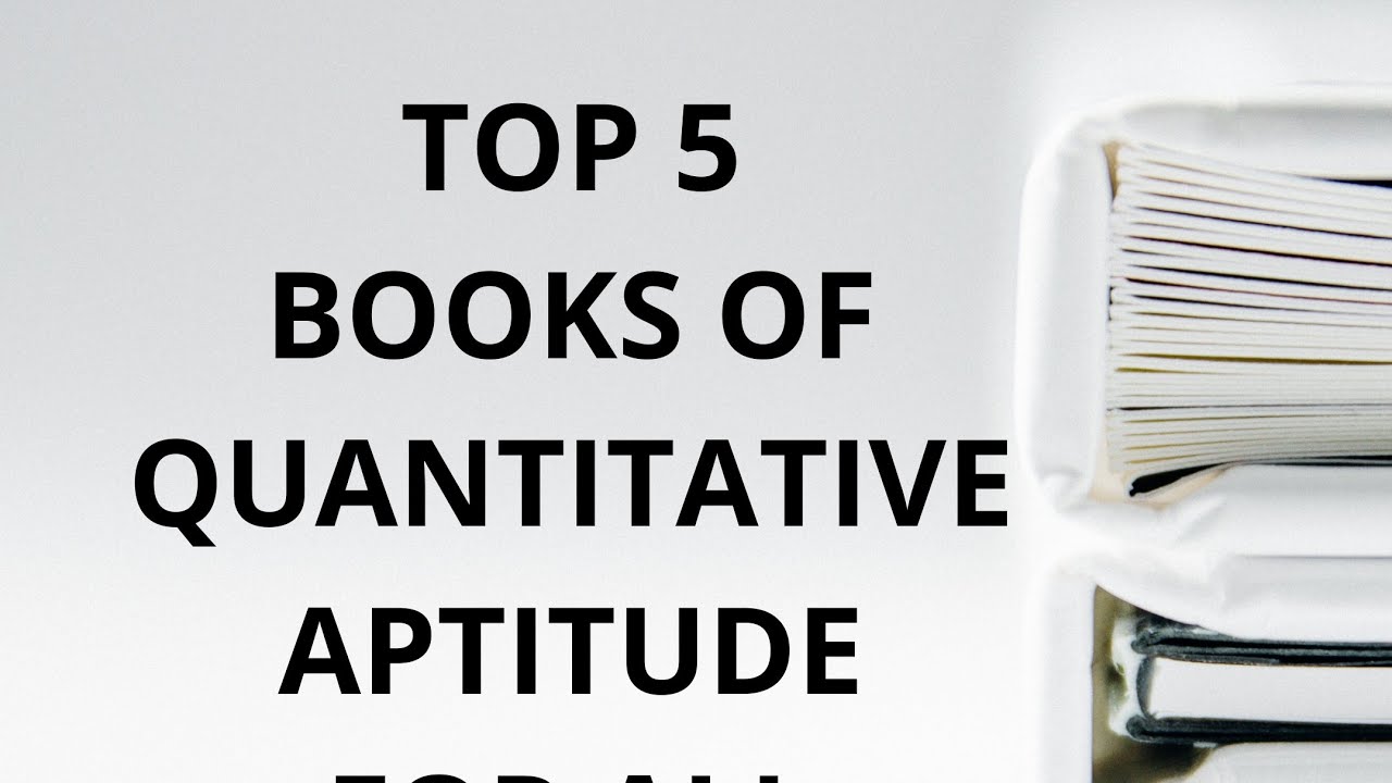 top-5-books-of-quantitative-aptitude-for-competitive-exams-youtube