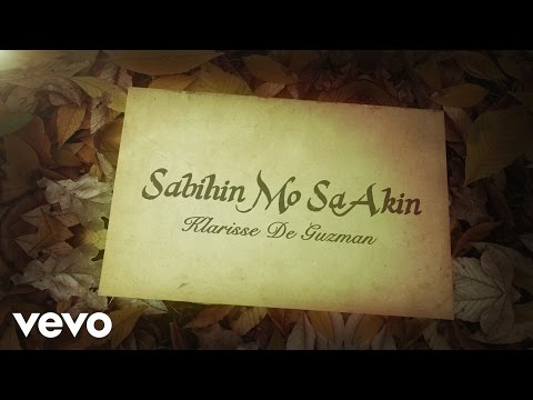 SABIHIN MO SA AKIN KLARISSE DE GUZMAN FREE MP3 FREE DOWNLOAD